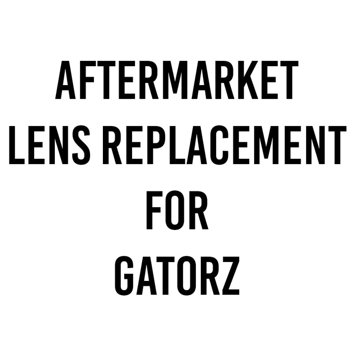 Aftermarket Standard Non-Rx Lens Replacement for Gatorz